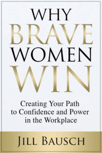 Why Brave Women Win